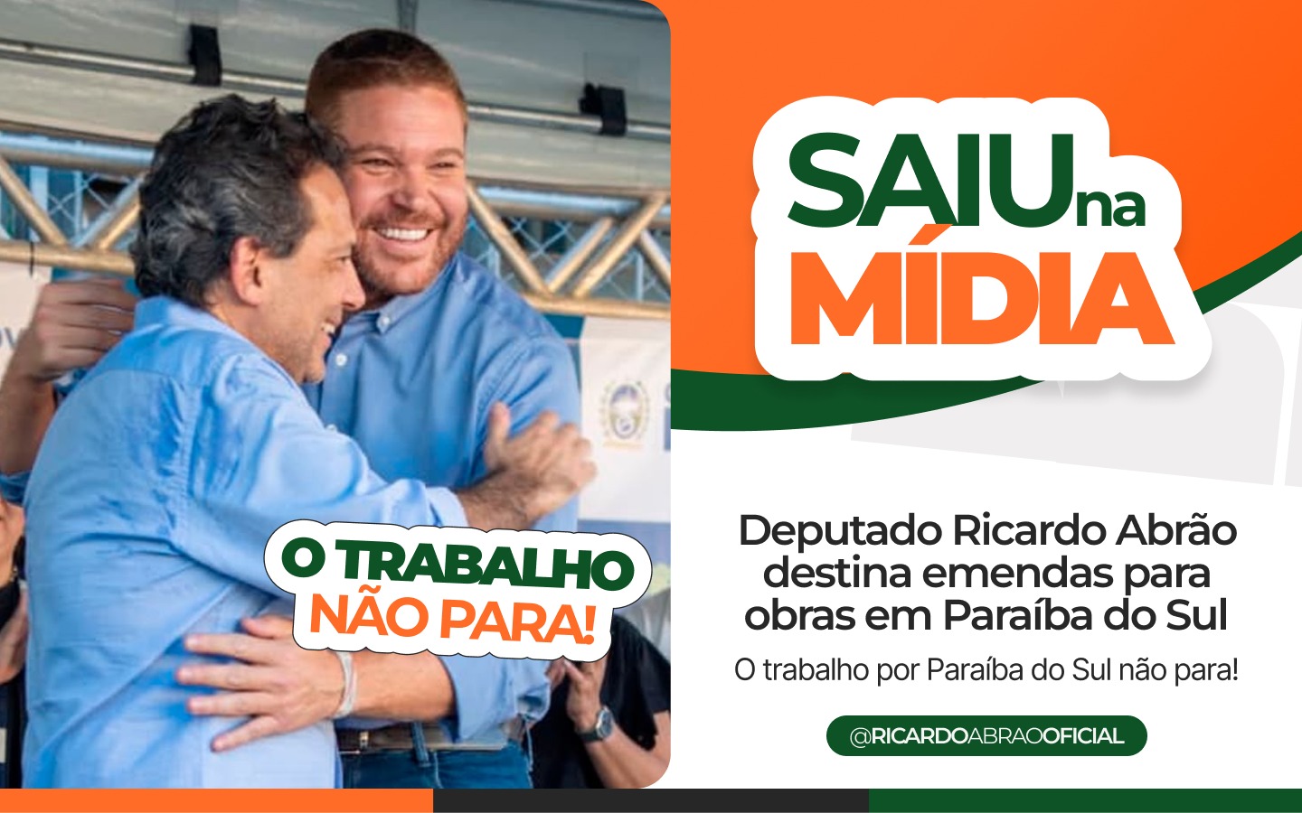 Prefeito de Paraíba do Sul agradece parceria com Ricardo Abrão e anuncia duas obras para o município
